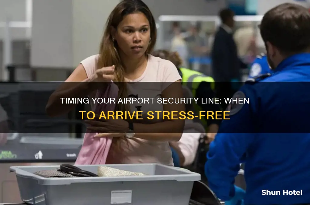 when should i get in line for security airport