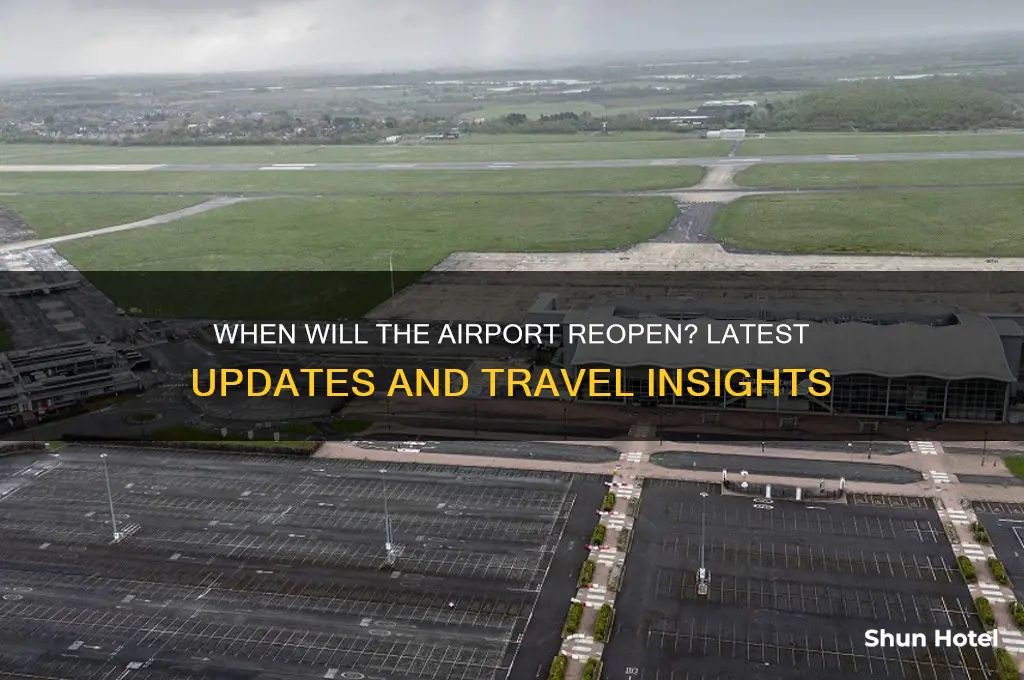 when they going to open the airport