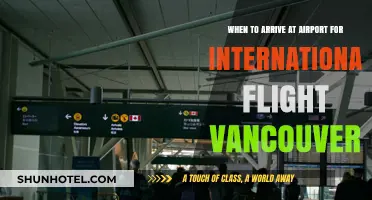 Vancouver International Flights: Optimal Airport Arrival Times Guide