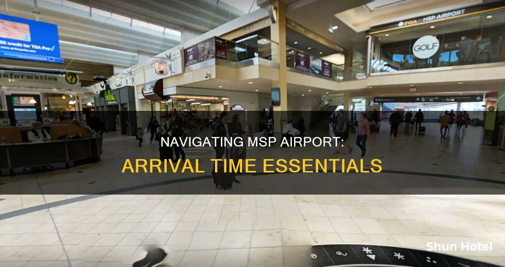 when to arrive at msp airport
