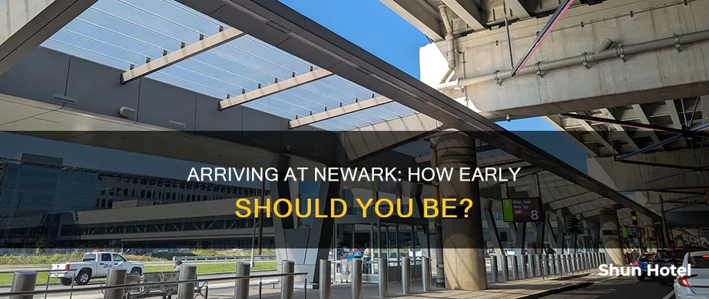 when to arrive at newark airport