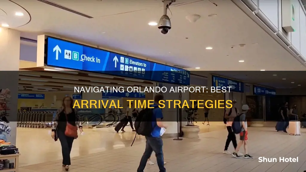 when to arrive at orlando airport