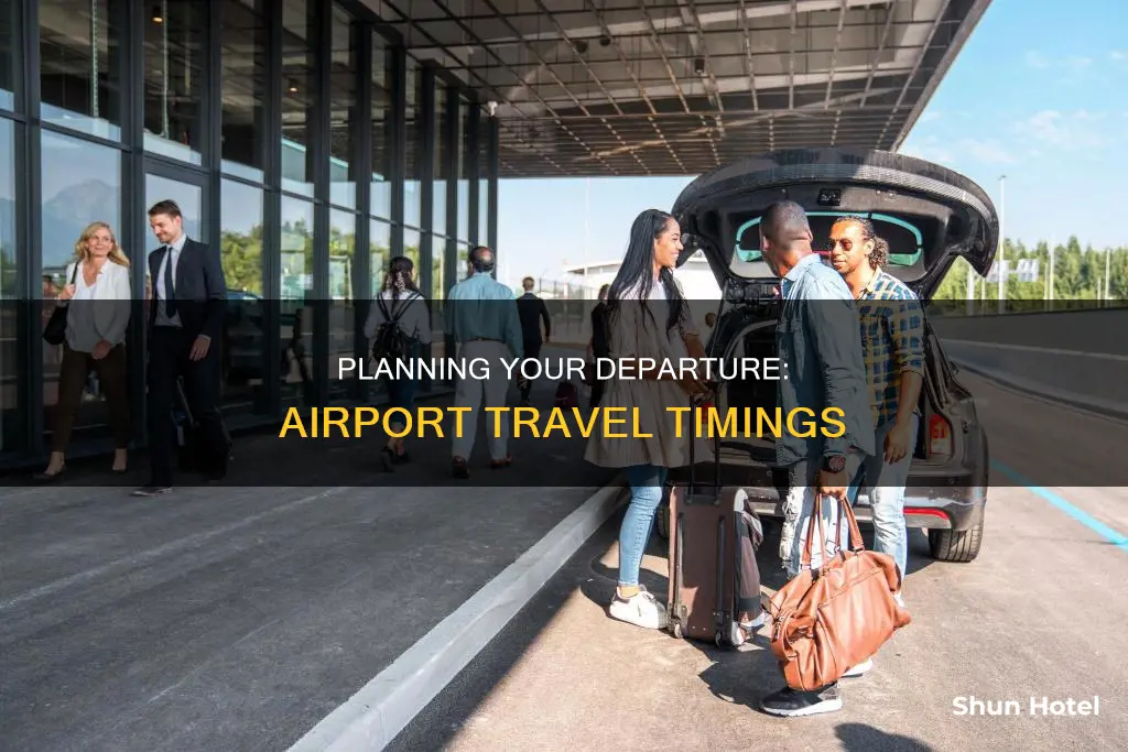 when to leave home for airport