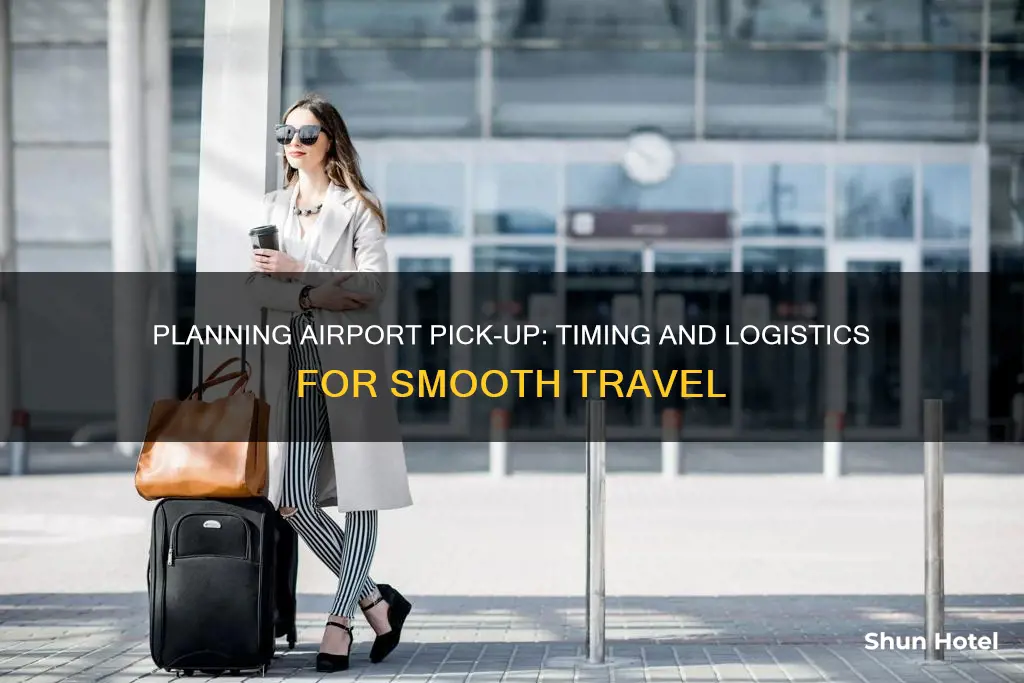 when to pick up at airport