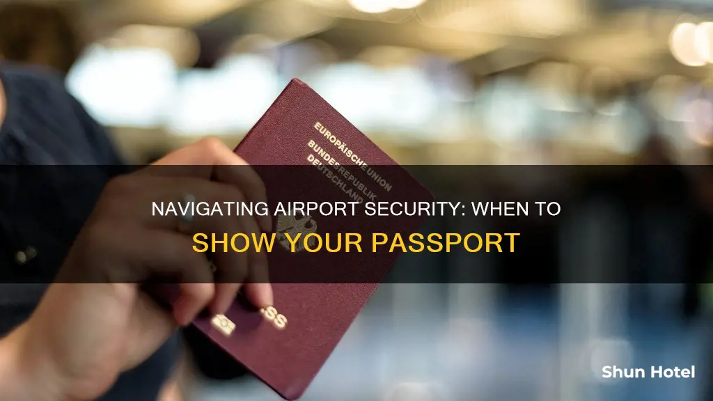 when to show passport at airport