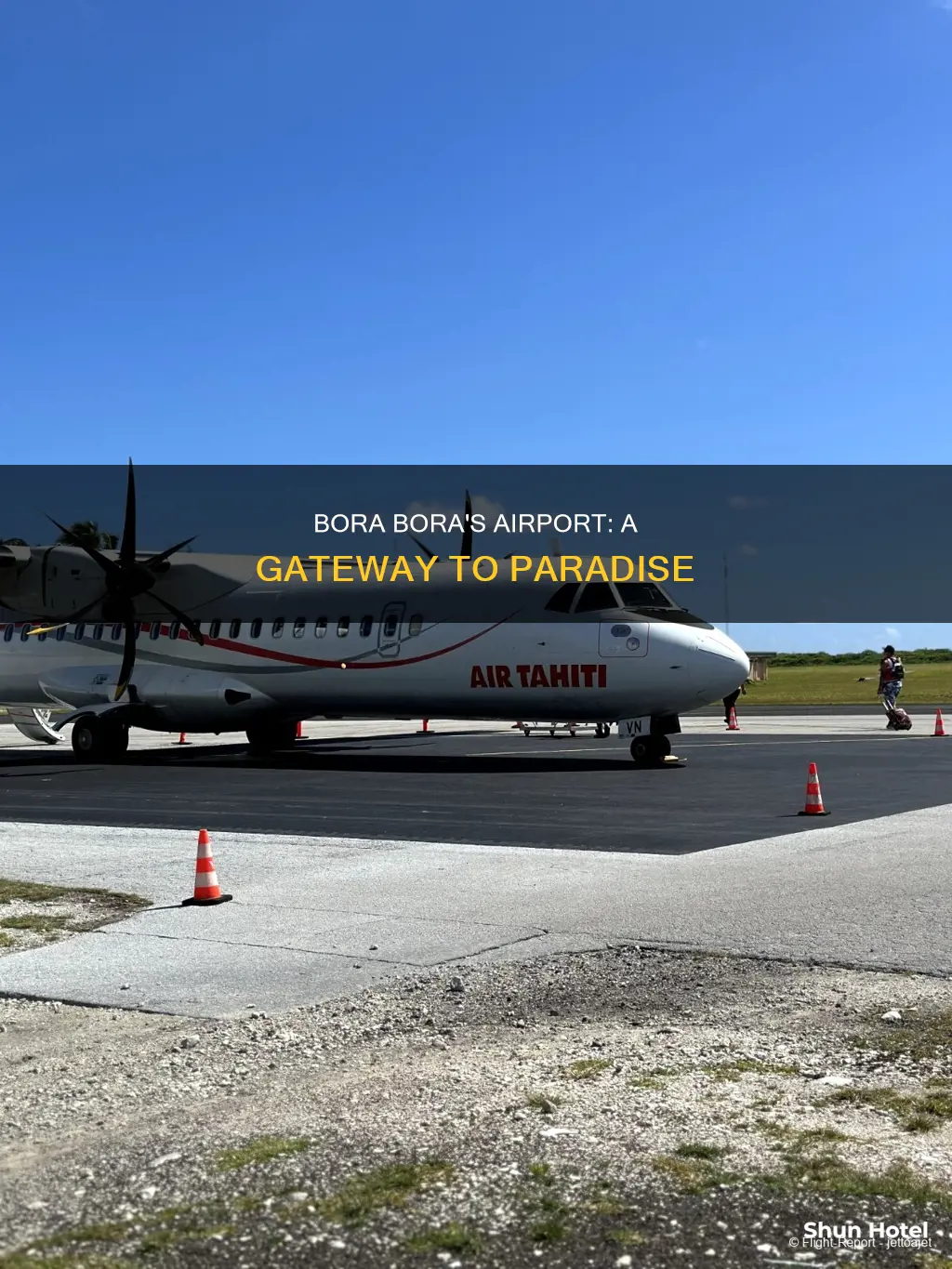 when visiting bora bora what airport