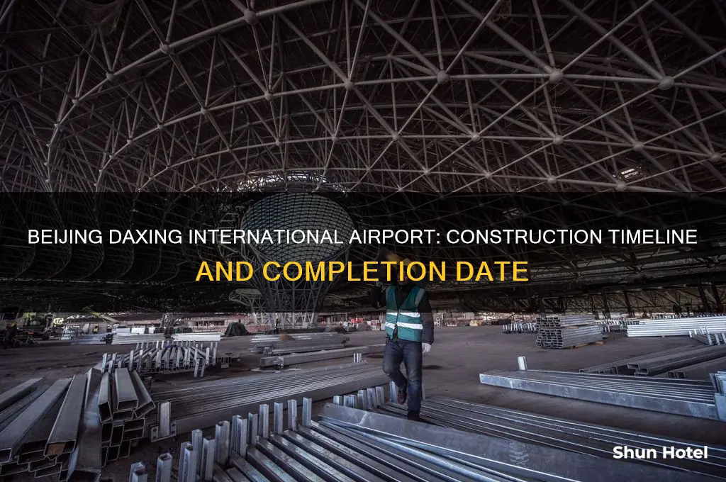 when was beijing daxing international airport built