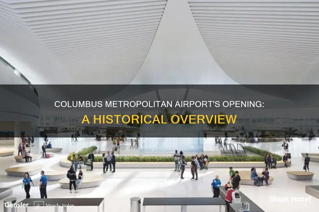 when was columbus metropolitan airport opened