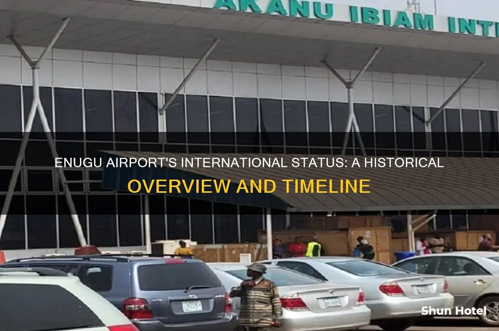 when was enugu airport made international airport