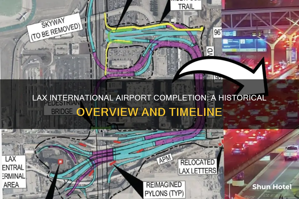 when was international airport at lax completed