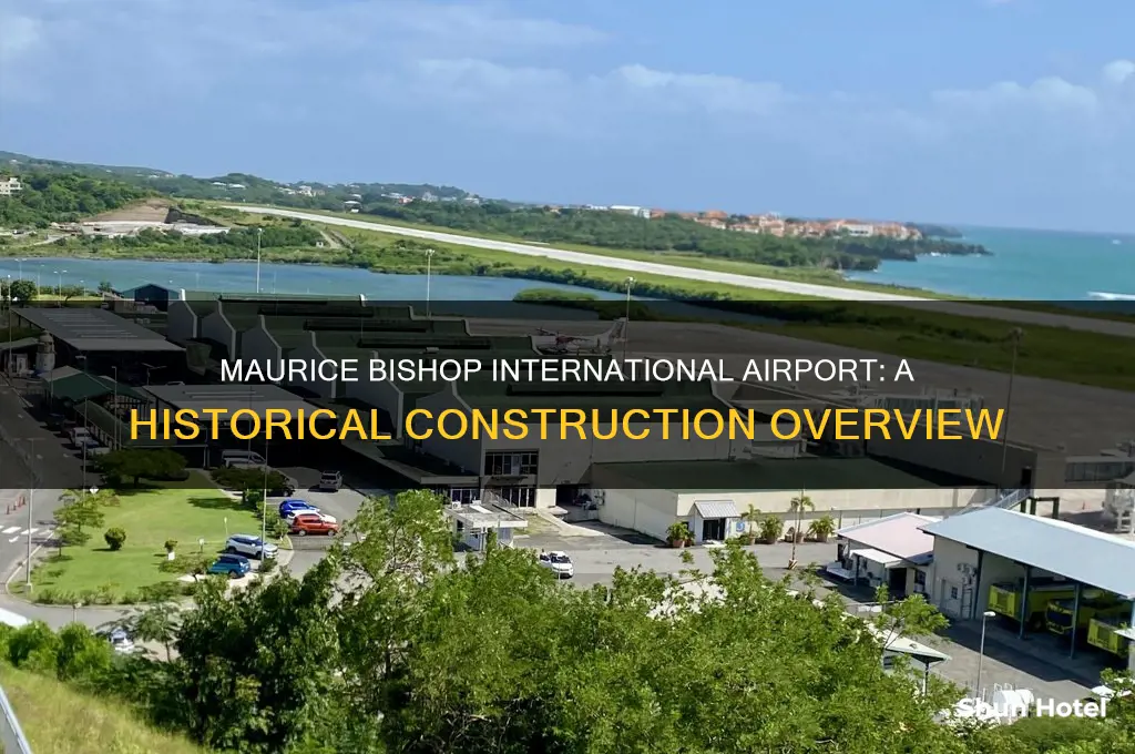 when was maurice bishop international airport built