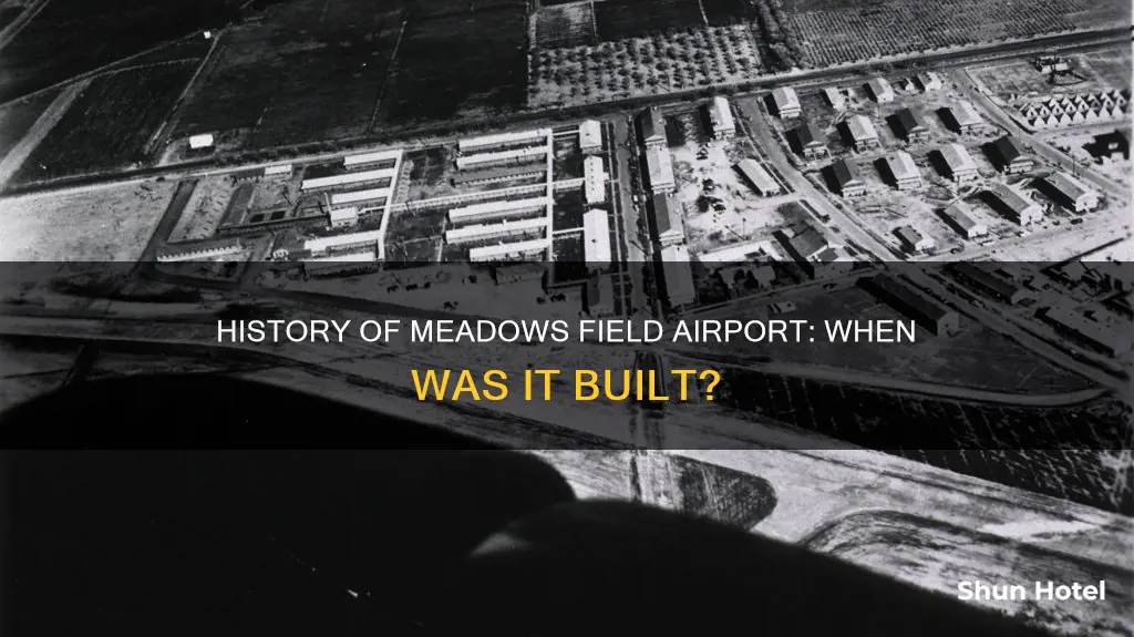 when was meadows field airport built