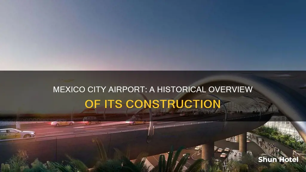 when was mexico city airport built
