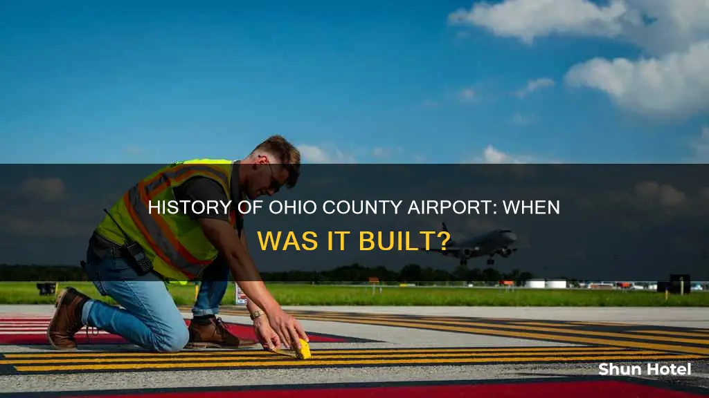 when was ohio county airport built