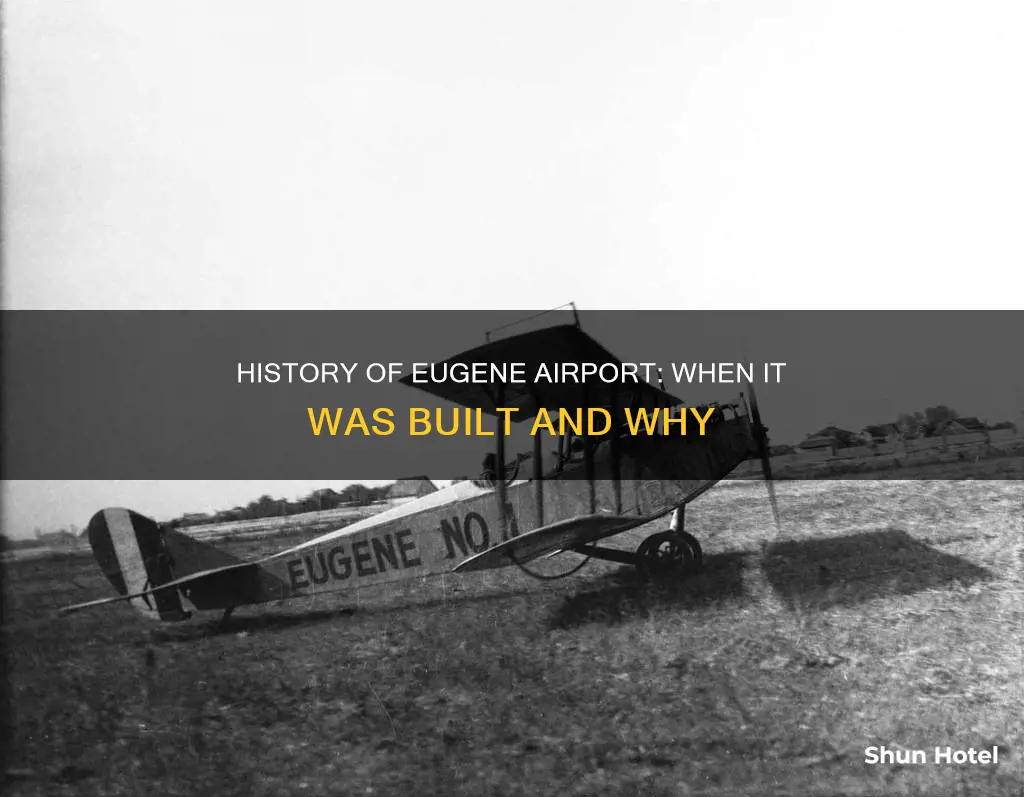 when was the eugene airport built
