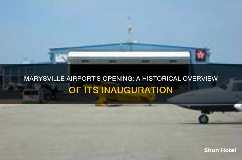 when was the marysville airport opened