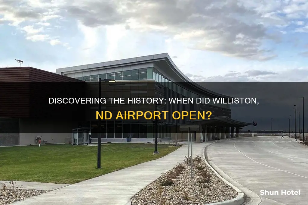 when was williston nd airport opened