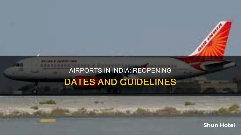 when will airport reopen in india