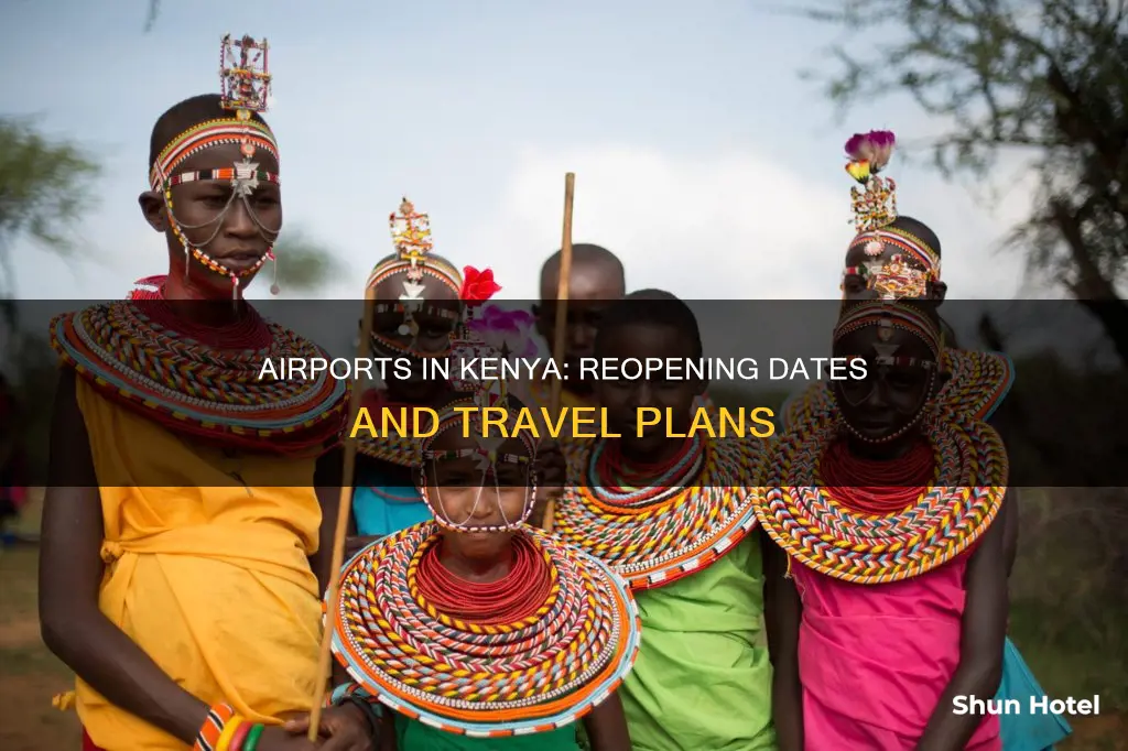 when will airports reopen in kenya