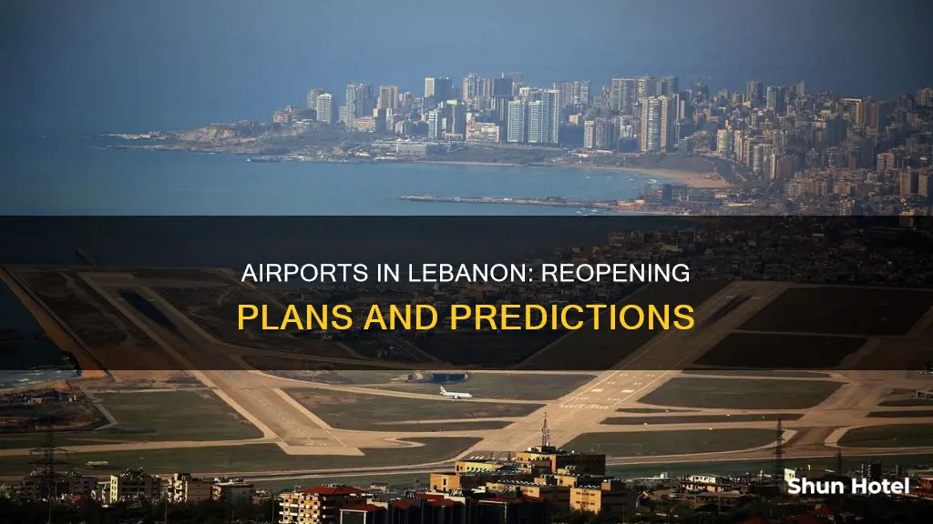 when will airports reopen in lebanon