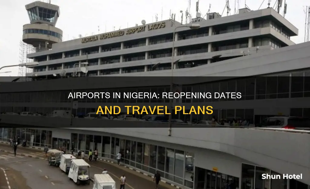 when will airports reopen in nigeria
