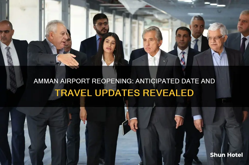 when will amman airport open