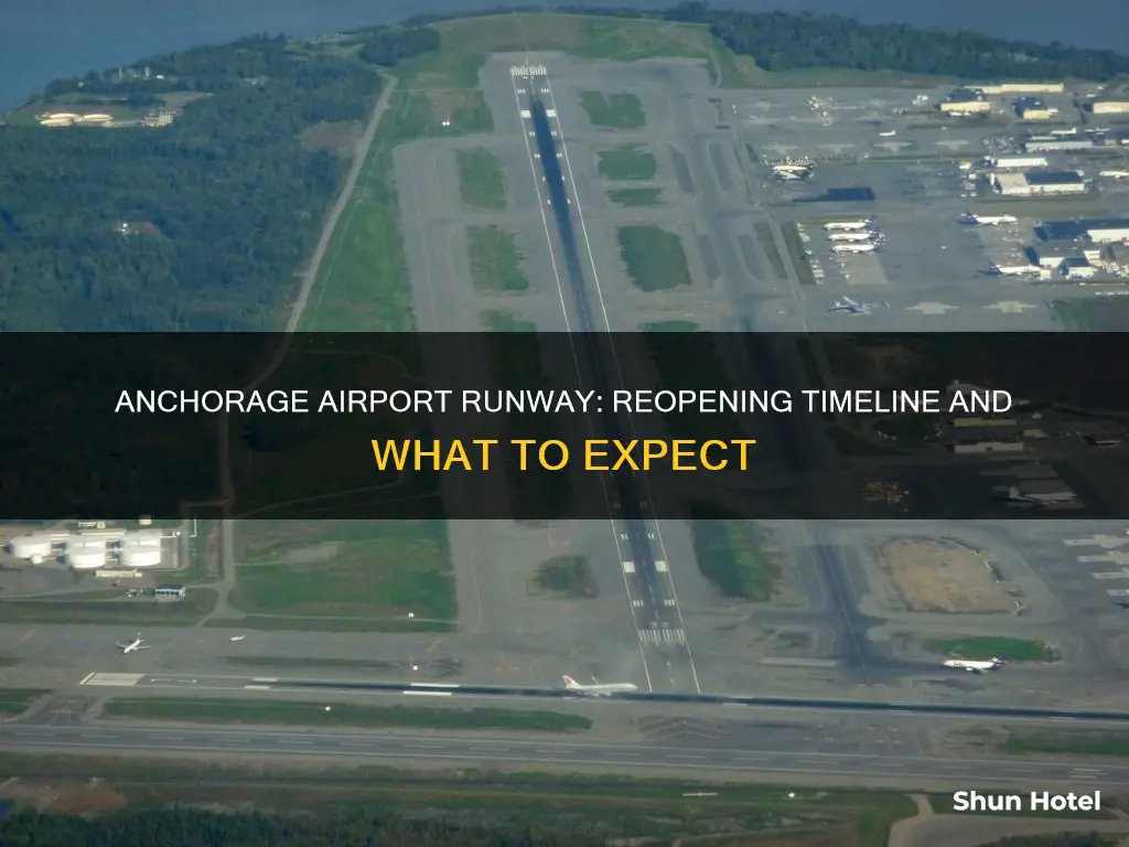 when will anchorage airport runway reopen