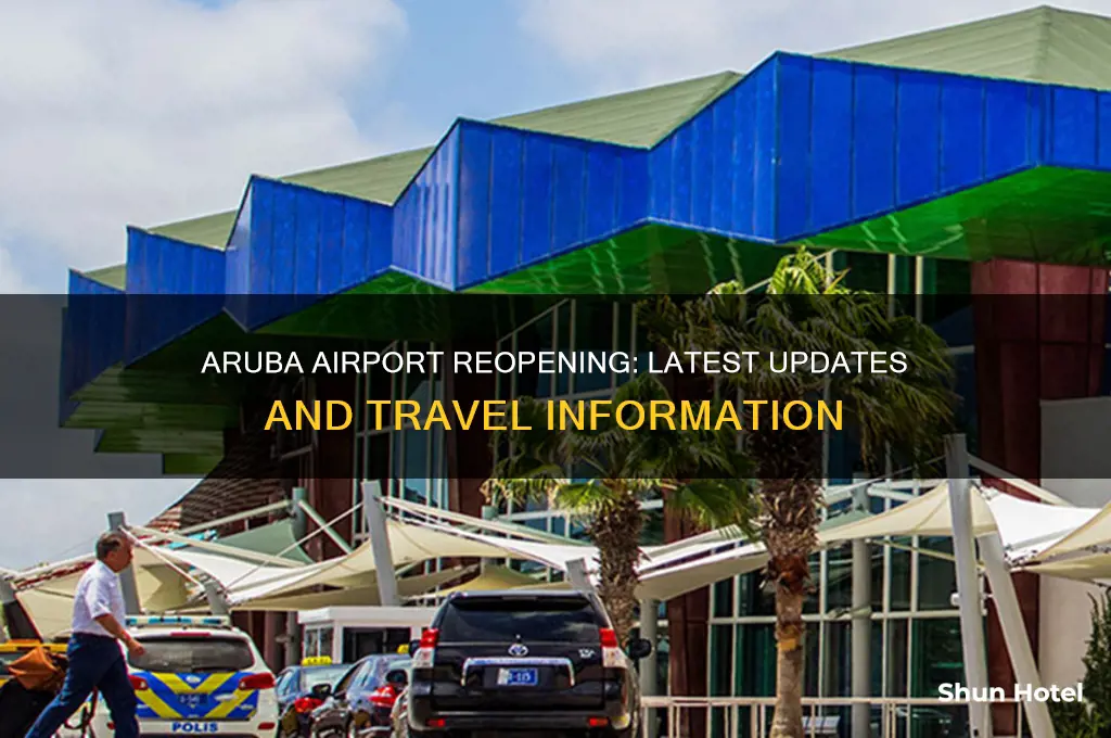 when will aruba airport open