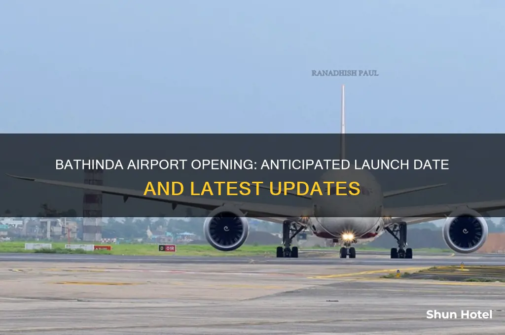 when will bathinda airport open