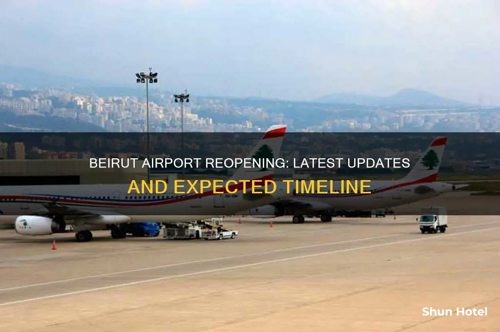 when will beirut airport open again
