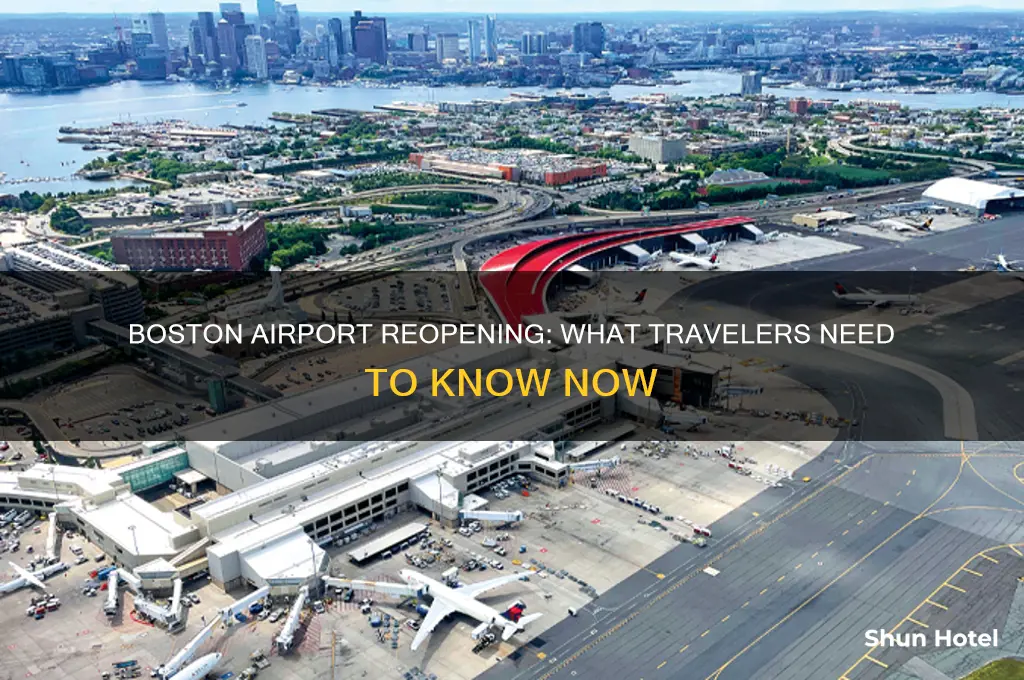 when will boston airport open