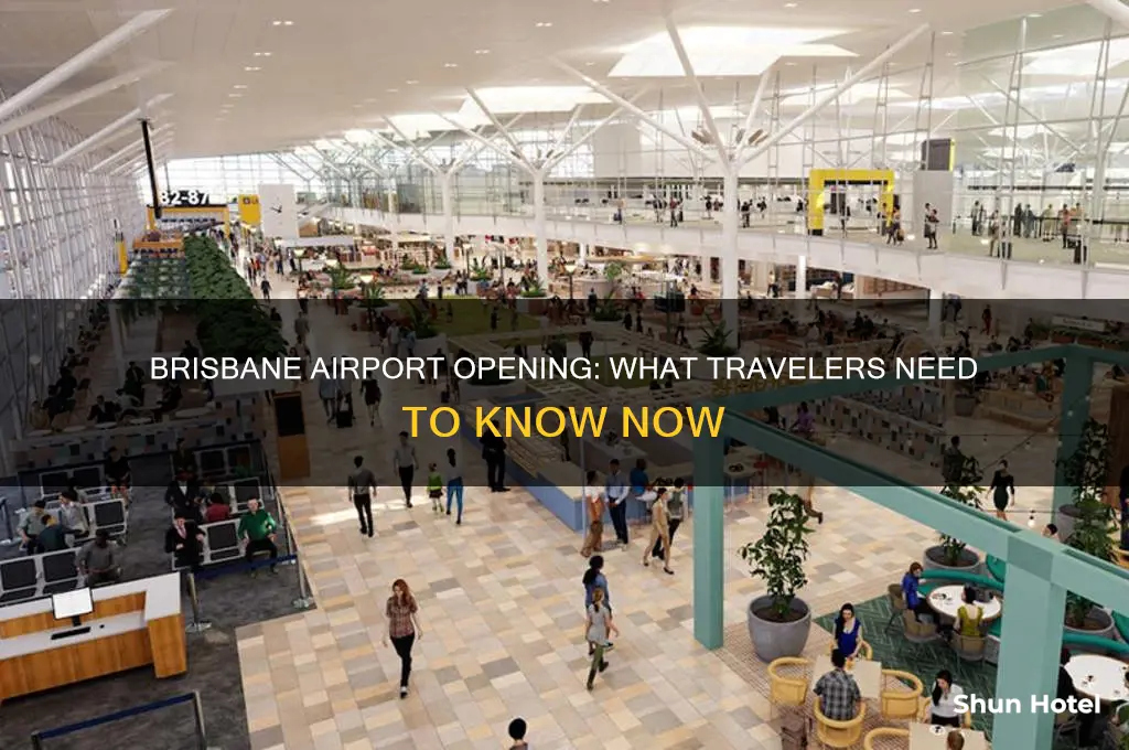 when will brisbane airport open