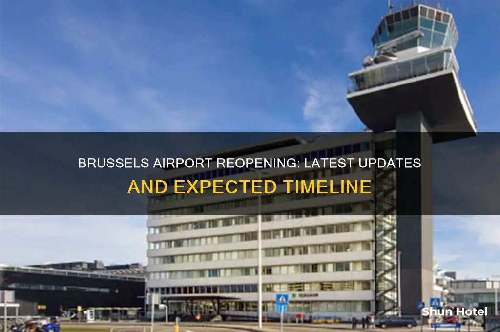 when will brussels airport open