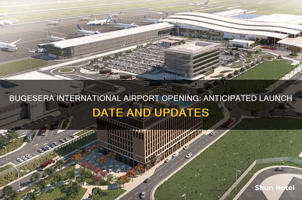 when will bugesera international airport open