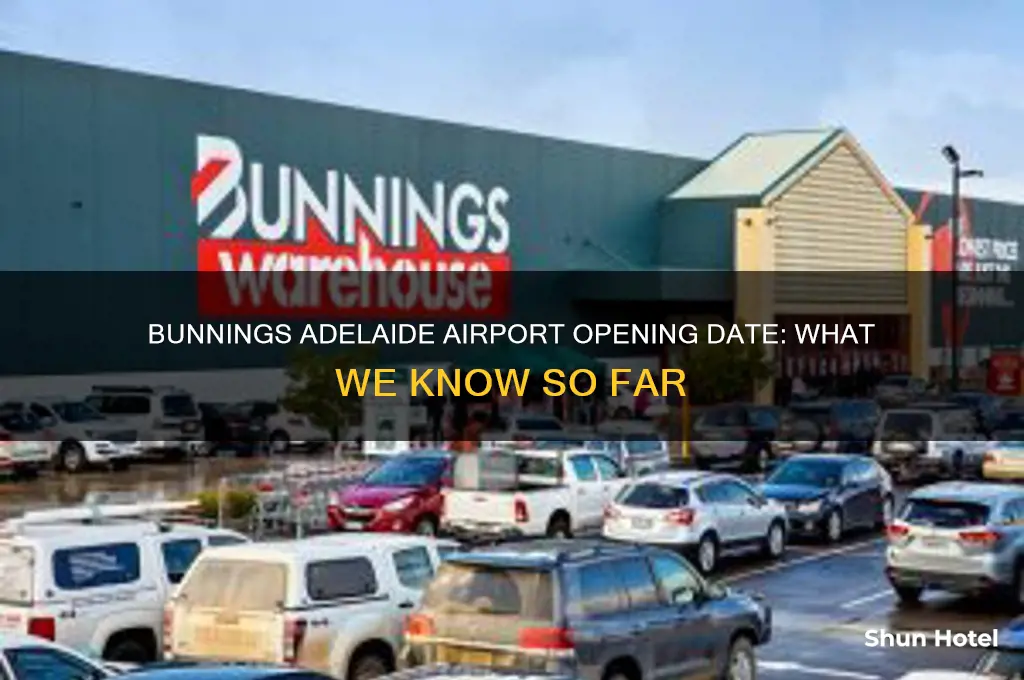 when will bunnings adelaide airport open