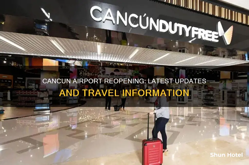 when will cancun airport open