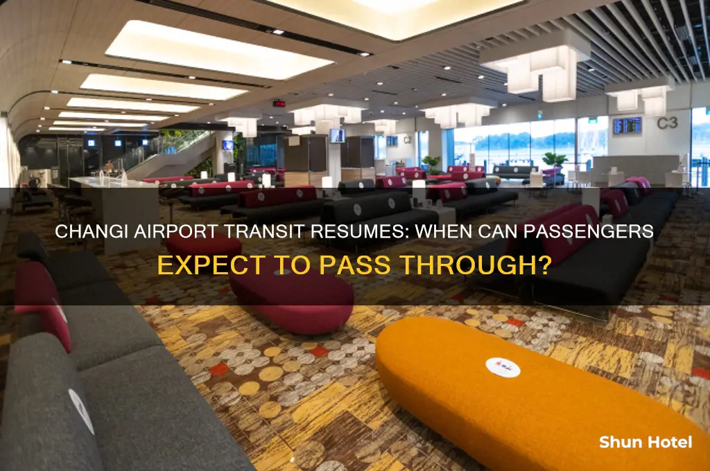 when will changi airport open for transit passengers