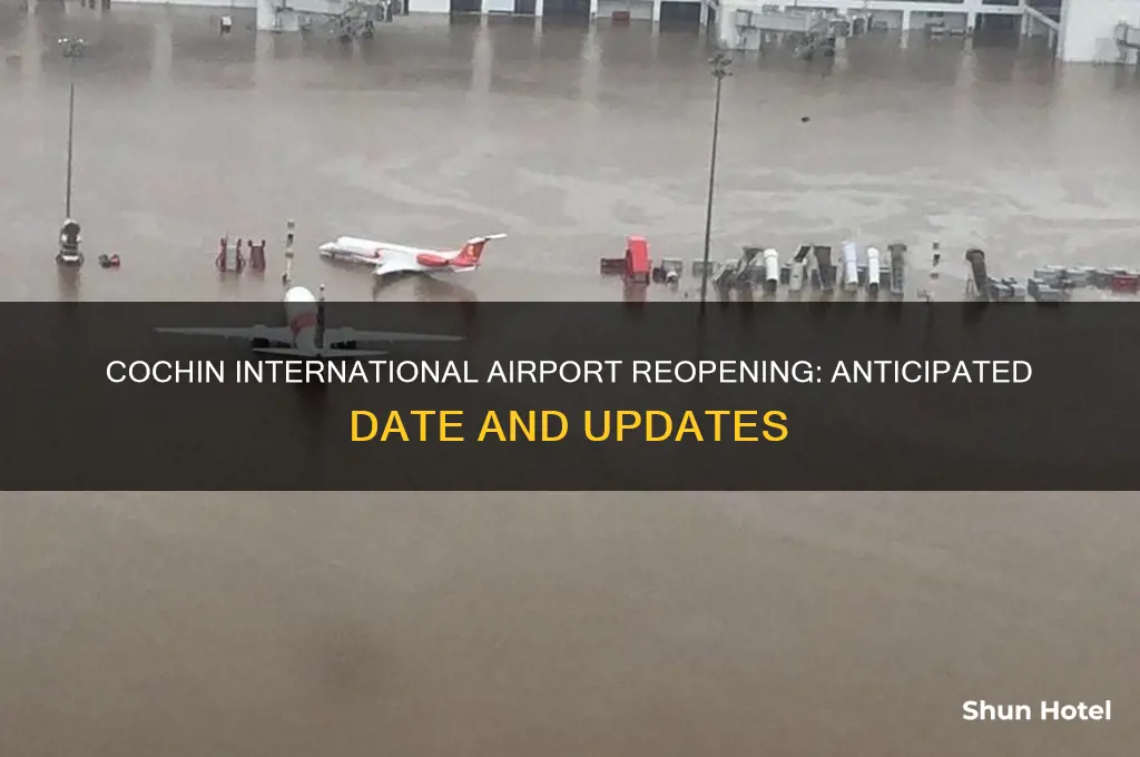 when will cochin international airport open