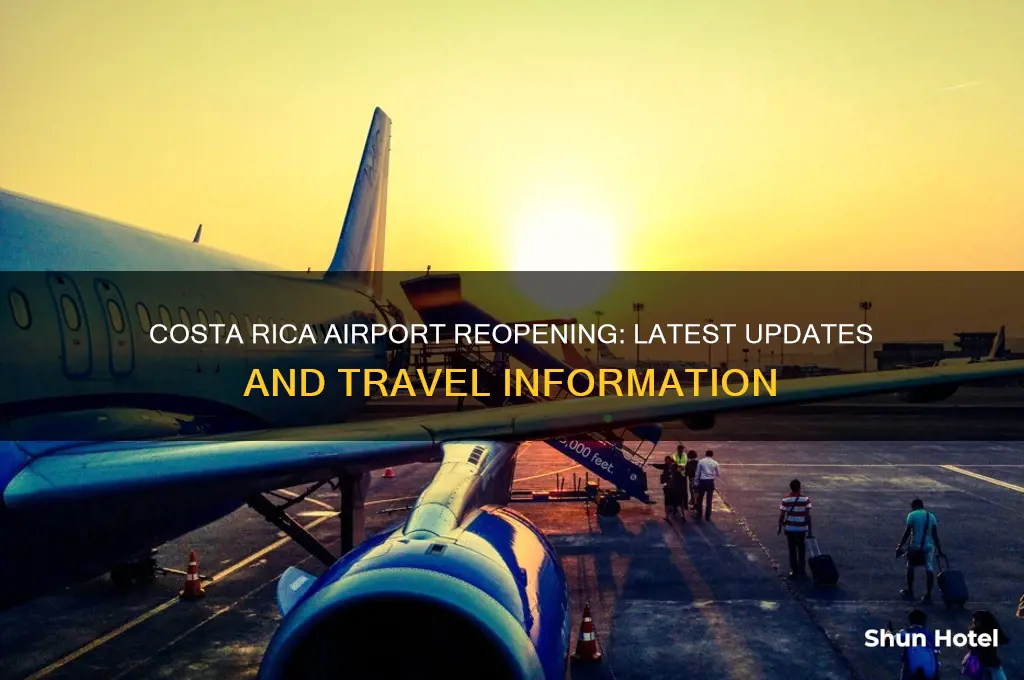 when will costa rica airport open
