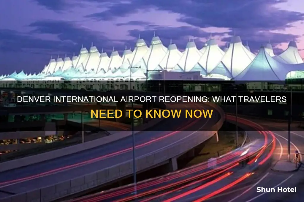 when will denver international airport reopen