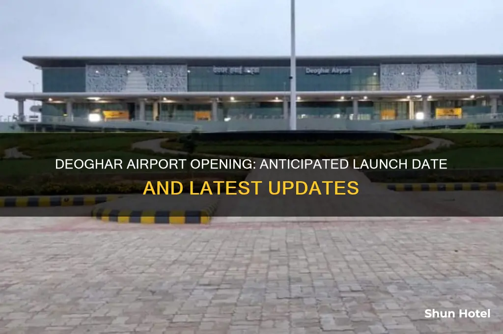 when will deoghar airport open