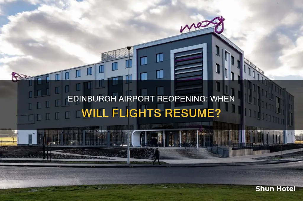 when will edinburgh airport open