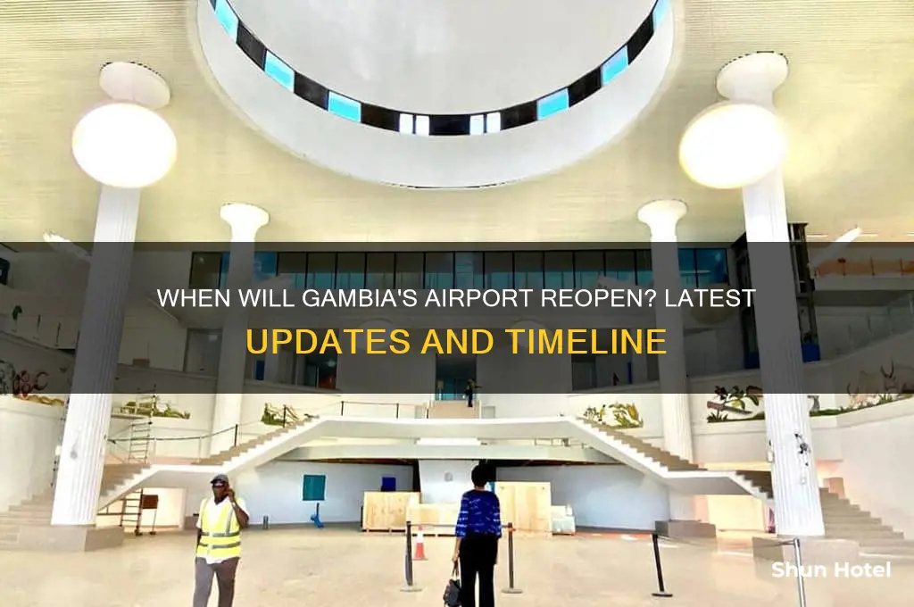 when will gambia airport open