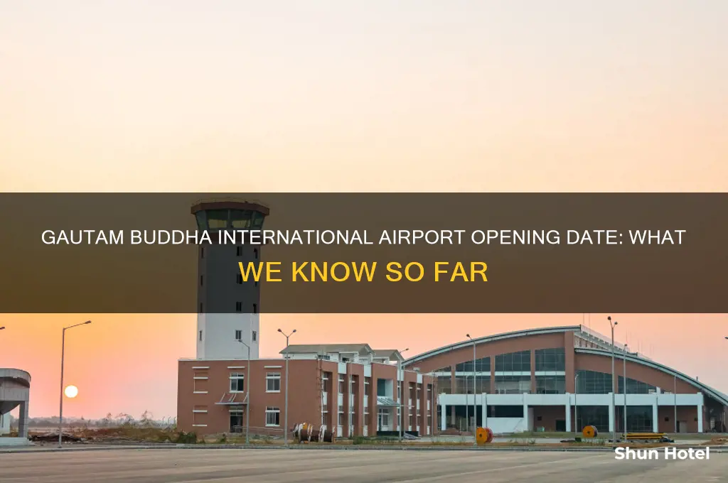 when will gautam buddha international airport open