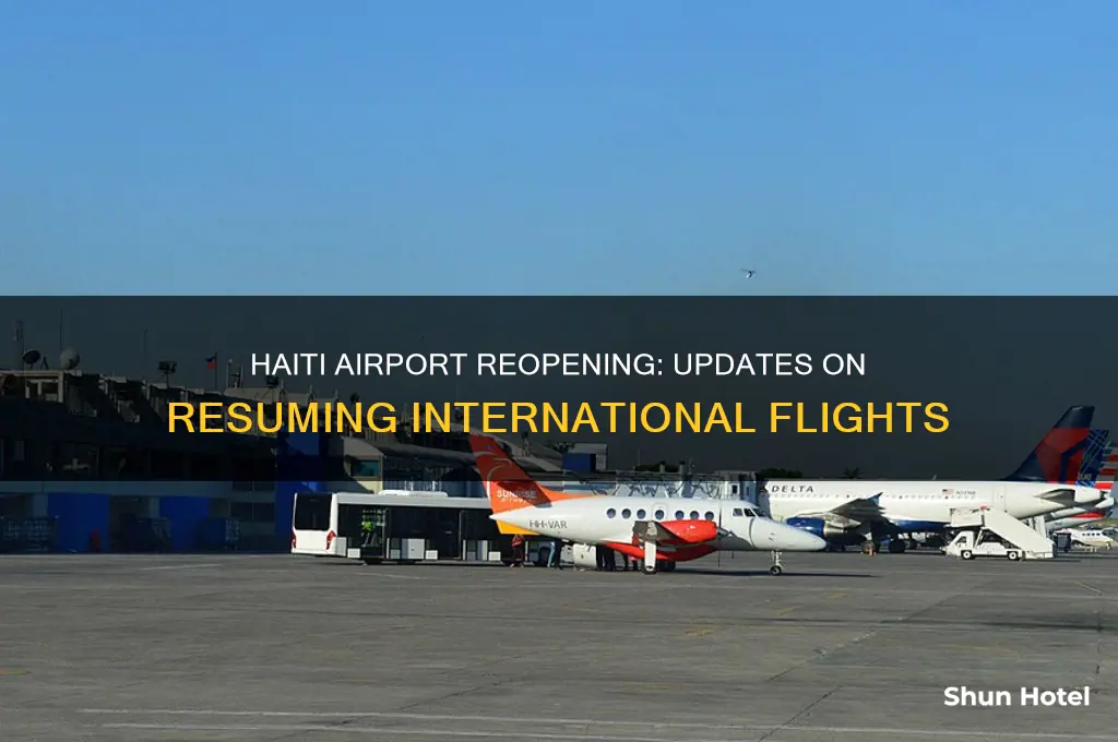 when will haiti airport open