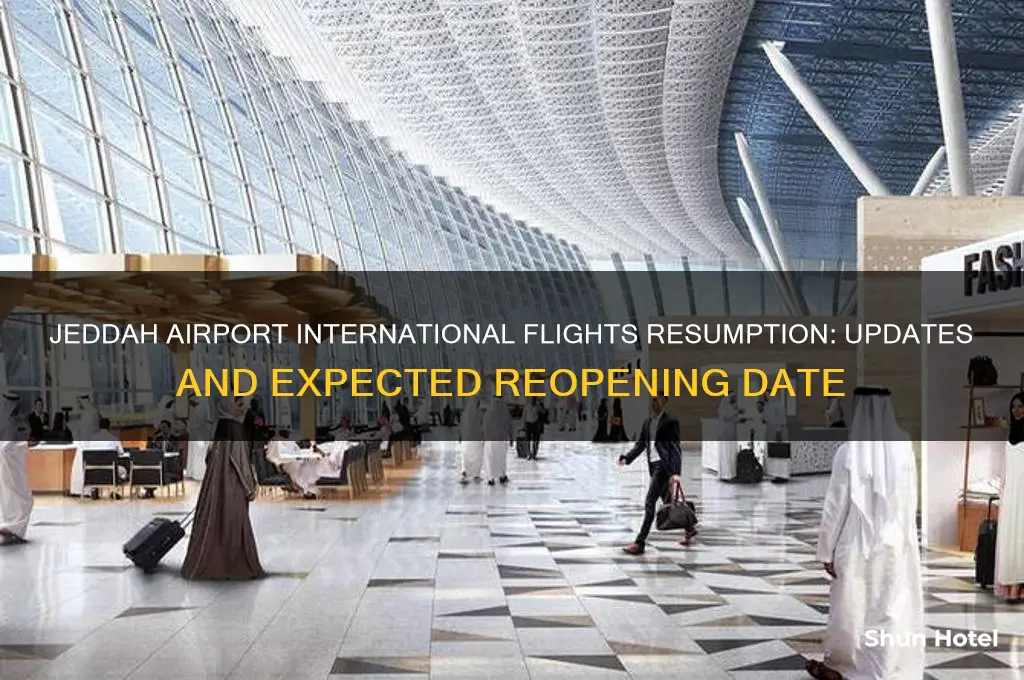 when will jeddah airport reopen for international flights