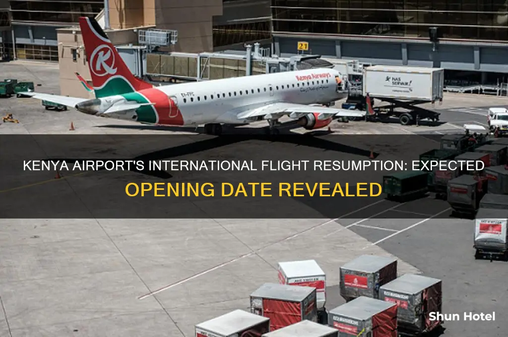 when will kenya airport open for international flights