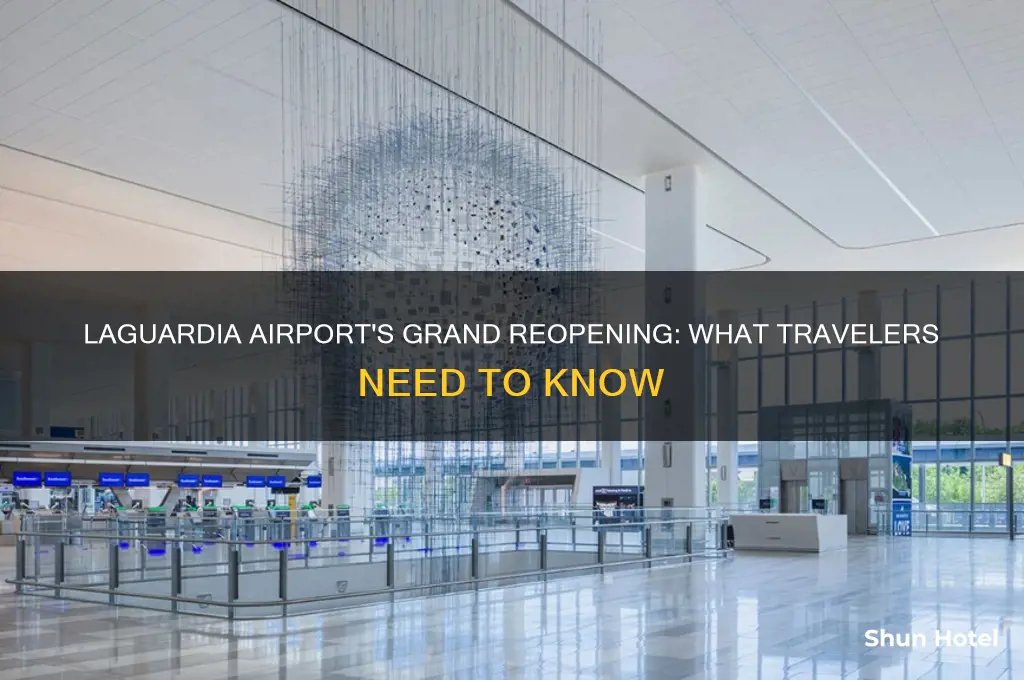 when will laguardia airport open