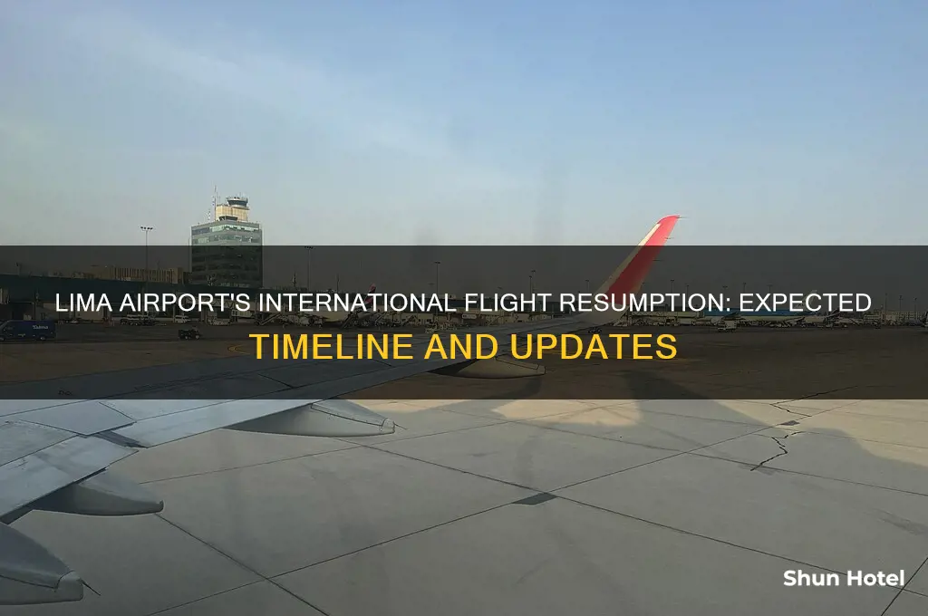 when will lima airport open for international flights