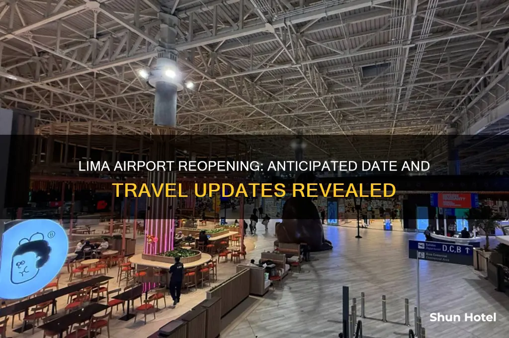 when will lima airport open